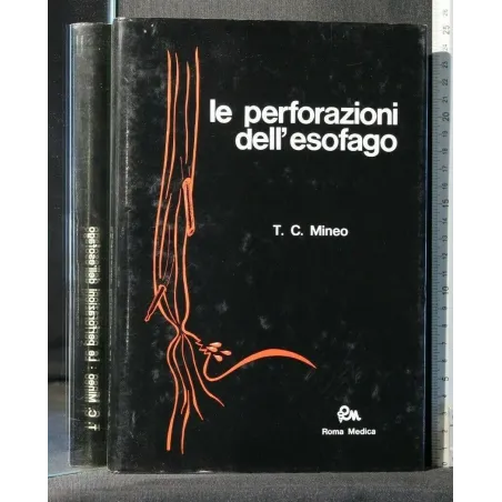 LE PERFORAZIONI DELL'ESOFAGO