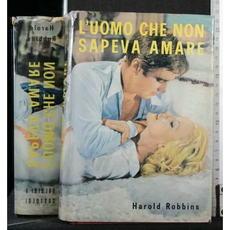 L'UOMO CHE NON SAPEVA AMARE