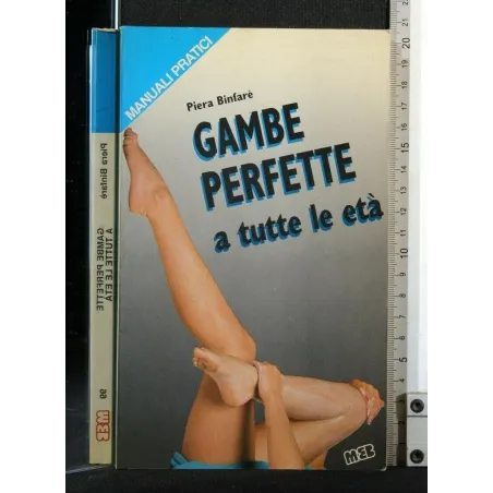 GAMBE PERFETTE A TUTTE LE ETA'