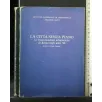 LA CITTA' SENZA PIANO LE TRASFORMAZIONI URBANISTICHE DI ROMA