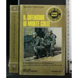IL DIFENSORE DI MONTE COLLE