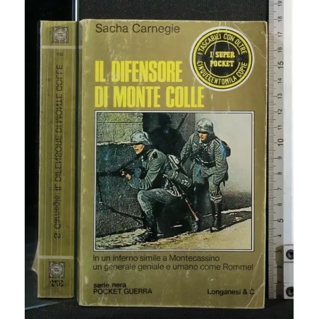 IL DIFENSORE DI MONTE COLLE