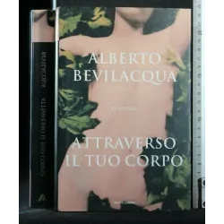 ATTRAVERSO IL TUO CORPO