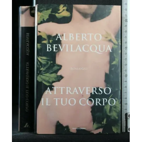 ATTRAVERSO IL TUO CORPO