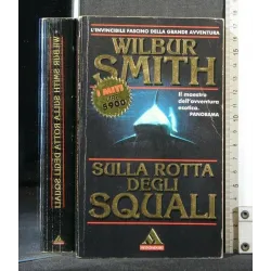 SULLA ROTTA DEGLI SQUALI