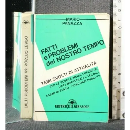 FATTI E PROBLEMI DEL NOSTRO TEMPO