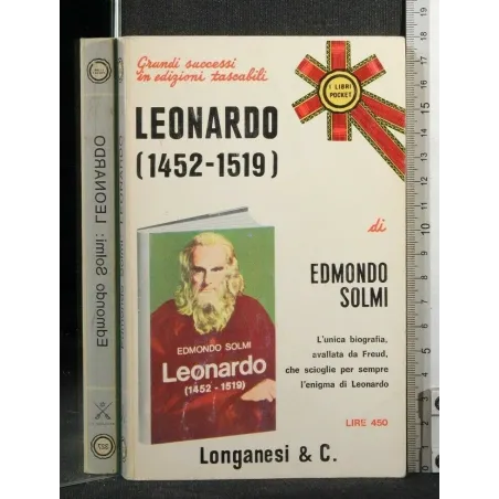 LEONARDO (1452-1519). EDMONDO SOLMI. LONGANESI &