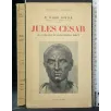 JULES CESAR ET LA FONDATION DU REGIME IMPERIAL ROMAIN