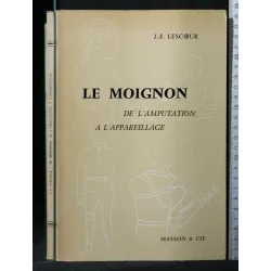 LE MOIGNON DE L'AMPUTATION A L'APPAREILLAGE