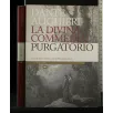 LA DIVINA COMMEDIA. PURGATORIO. DANTE ALIGHIERI. MATTIOLI