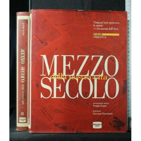 MEZZO SECOLO DELLA NOSTRA VITA 1960-1974 VOL. 2