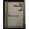 GLI ESCLUSI E NOI
