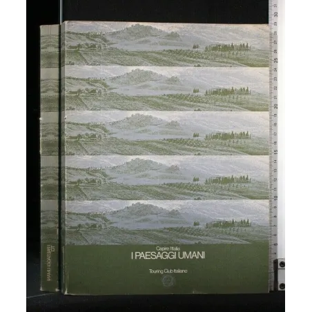 CAPIRE L'ITALIA I PAESAGGI UMANI