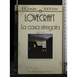 CENTOPAGINE. LA CASA STREGATA. LOVECRAFT.