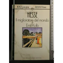 CENTOPAGINE IL MIGLIORATORE DEL MONDO E EMIL KOLB
