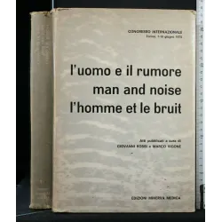 L'UOMO E IL RUMORE