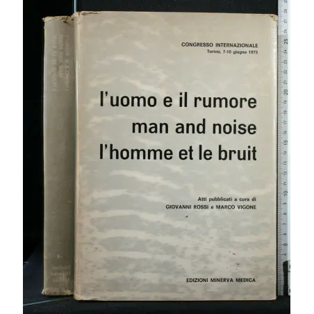 L'UOMO E IL RUMORE