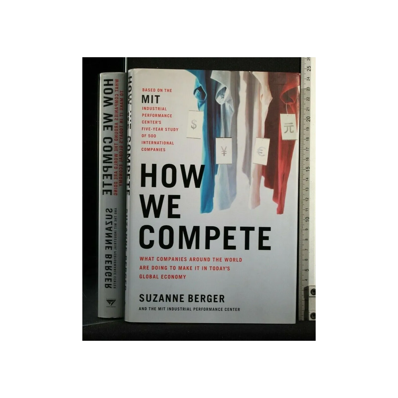 HOW WE COMPETE WHAT COMPANIES AROUND THE WORLD ARE DOING TO MAKE