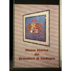 MUSEO STORICO DEI GRANATIERI DI SARDEGNA