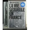 LA VIE SEXUELLE EN FRANCE