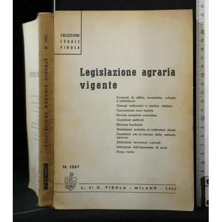 LEGISLAZIONE AGRARIA VIGENTE. AA.VV. PIROLA.