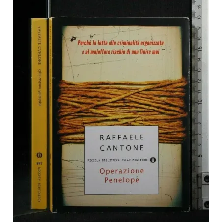 OPERAZIONE PENELOPE. RAFFAELE CANTONE.