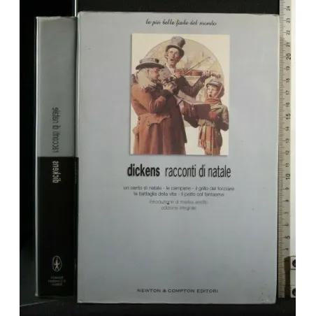 RACCONTI DI NATALE. CHARLES DICKENS. NEWTON &