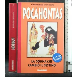POCAHONTAS LA DONNA CHE CAMBIO' IL DESTINO