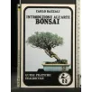 INTRODUZIONE ALL'ARTE BONSAI