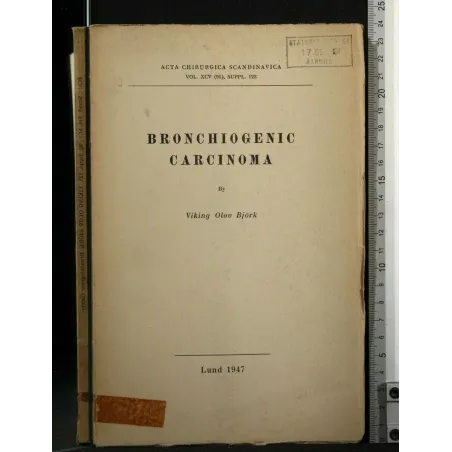 BRONCHIOGENIC CARCINOMA ACTA CHIRURGICA SCANDINAVICA