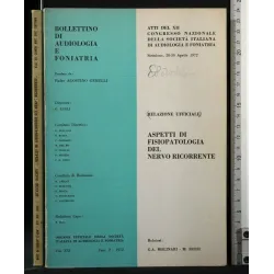 ASPETTI DI FISIOPATOLOGIA DEL NERVO RICORRENTE. AA.VV.