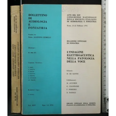 L'INDAGINE ELETTROACUSTICA NELLA PATOLOGIA DELLA VOCE BOLLETTINO
