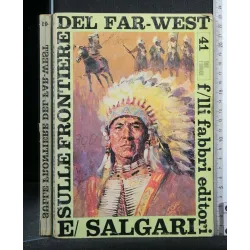 SULLE FRONTIERE DEL FAR WEST