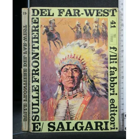 SULLE FRONTIERE DEL FAR WEST