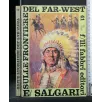 SULLE FRONTIERE DEL FAR WEST