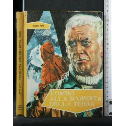 UOMINI ALLA SCOPERTA DELLA TERRA