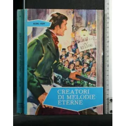 CREATORI DI MELODIE ETERNE