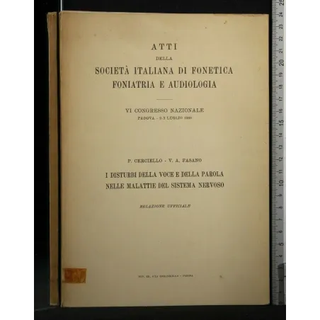 I DISTURBI DELLA VOCE E DELLA PAROLA NELLE MALATTIE DEL SISTEMA