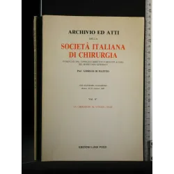 ARCHIVIO ED ATTI DELLA SOCIETA' ITALIANA DI CHIRURGIA VOL. 6
