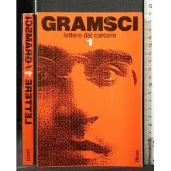 GRAMSCI LETTERE DAL CARCERE VOL 1, 2