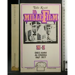 IL MILLE FILM M-Z DIECI ANNI AL CINEMA 1967-1977