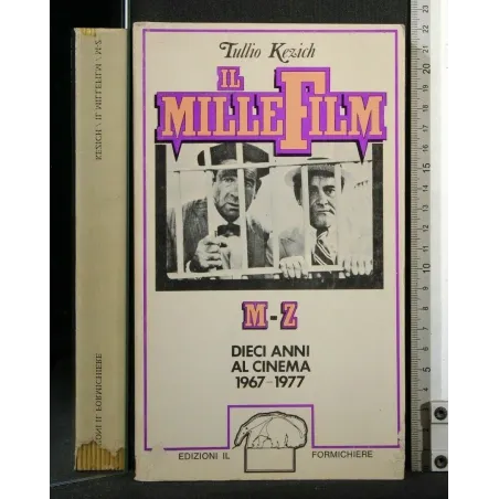 IL MILLE FILM M-Z DIECI ANNI AL CINEMA 1967-1977