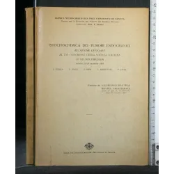 ISTOCITOCHIMICA DEI TUMORI ENDOCRANICI RELAZIONE UFFICIALE AL