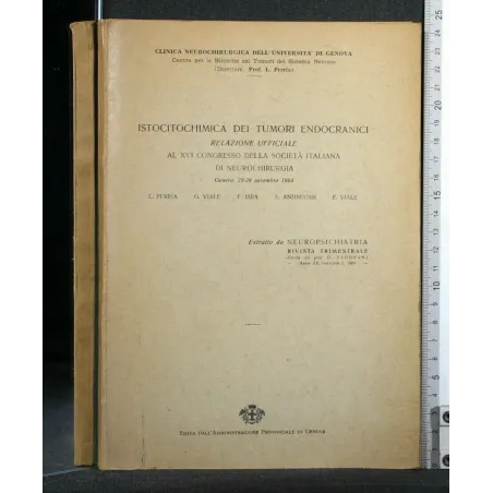 ISTOCITOCHIMICA DEI TUMORI ENDOCRANICI RELAZIONE UFFICIALE AL