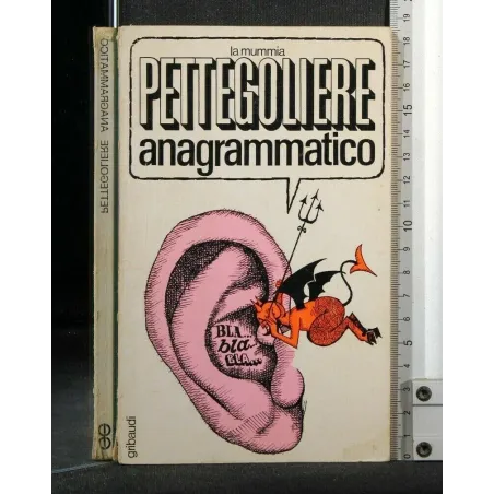PETTEGOLIERE ANAGRAMMATICO
