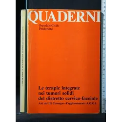 QUADERNI. LE TERAPIE INTEGRATE NEI TUMORI SOLIDI DEL DISTETTO