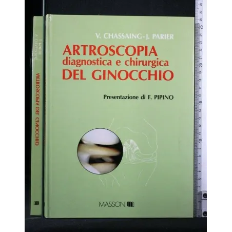 ARTROSCOPIA DIAGNOSTICA E CHIRURGICA DEL GINOCCHIO