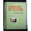 ARTROSCOPIA DIAGNOSTICA E CHIRURGICA DEL GINOCCHIO
