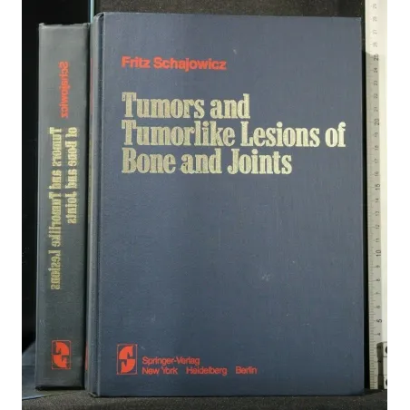 TUMORS AND TUMORLIKE LESIONS OF BONE AND JOINTS