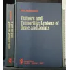 TUMORS AND TUMORLIKE LESIONS OF BONE AND JOINTS
